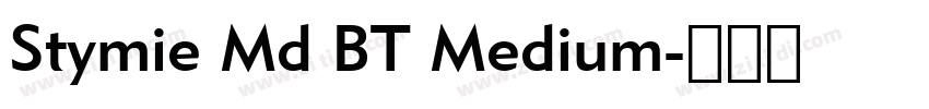 Stymie Md BT Medium字体转换 Stymie Md BT Medium字体转换